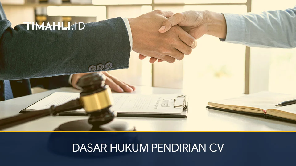 Dasar Hukum Pendirian CV