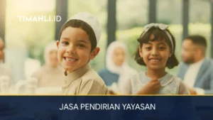 Jasa Pendirian Yayasan